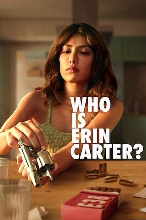 Who Is Erin Carter? [season 1] free