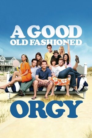 A Good Old Fashioned Orgy free