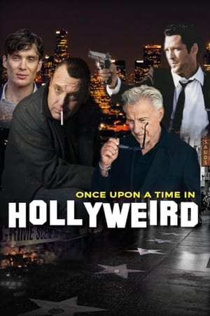 Once Upon a Time in Hollyweird free