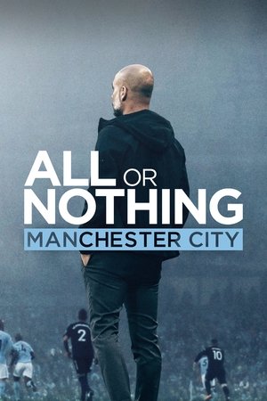 All or Nothing: Manchester City [] free