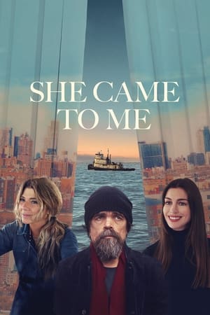 She Came to Me free