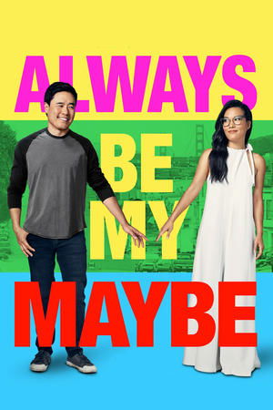 Always Be My Maybe free