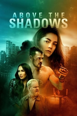 Above the Shadows free