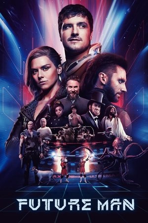 Future Man [season 3] free