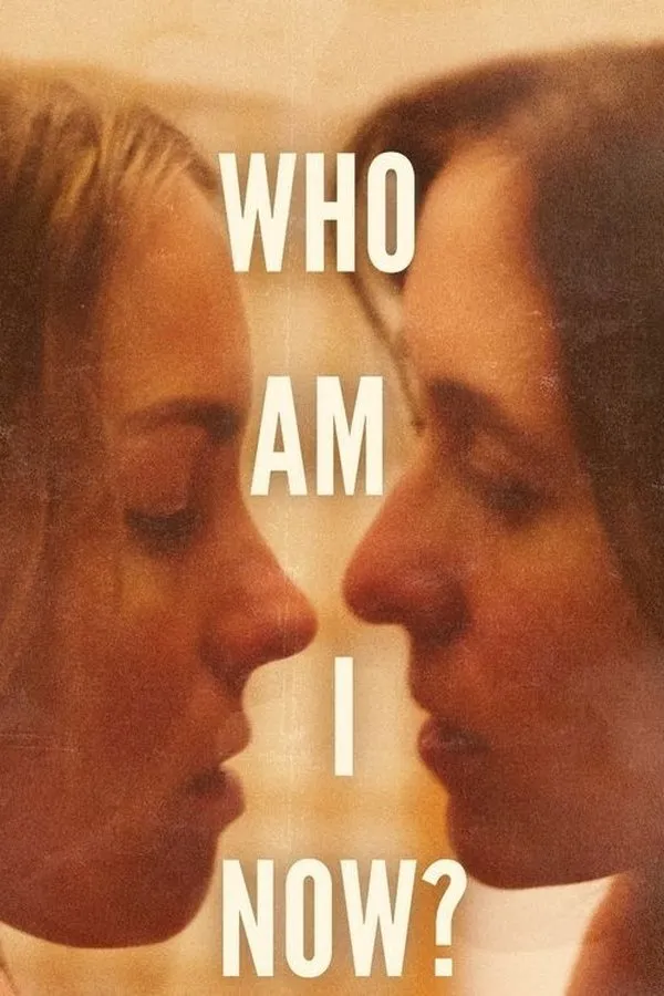 Who Am I Now?