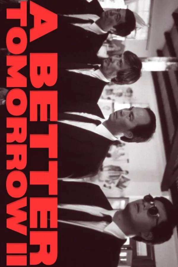 A Better Tomorrow II