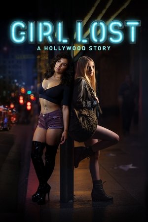 Girl Lost: A Hollywood Story free