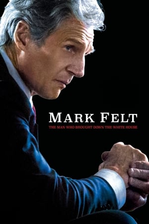 Mark Felt: The Man Who Brought Down the White House free