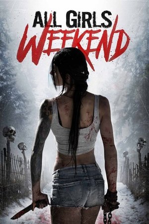 All Girls Weekend free