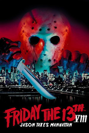 Friday the 13th Part VIII: Jason Takes Manhattan free