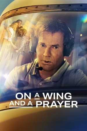 On a Wing and a Prayer free