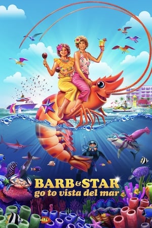 Barb & Star Go to Vista Del Mar free