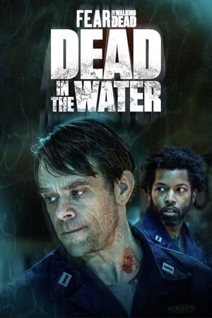 Fear the Walking Dead: Dead in the Water [season 1] free