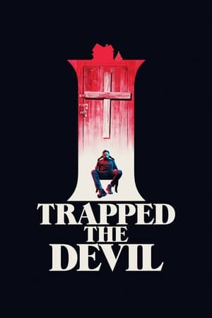 I Trapped the Devil free