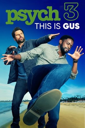 Psych 3: This Is Gus free