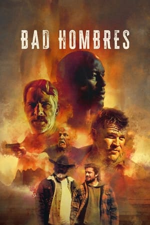 Bad Hombres free