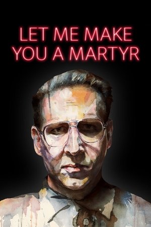 Let Me Make You a Martyr free