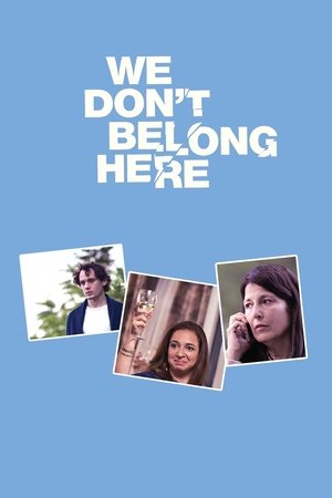 We Don't Belong Here free