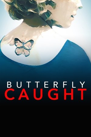 Butterfly Caught free