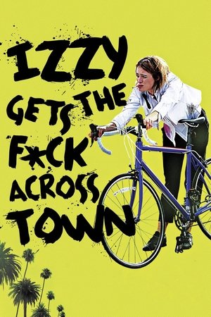 Izzy Gets the F*ck Across Town free