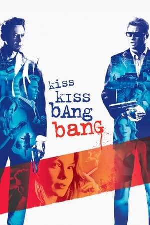 Kiss Kiss Bang Bang free