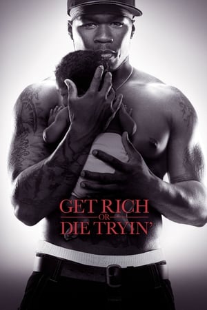 Get Rich or Die Tryin' free