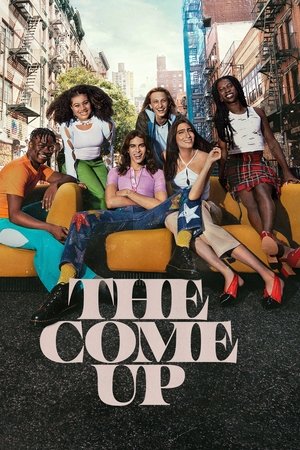 The Come Up [season 1] free