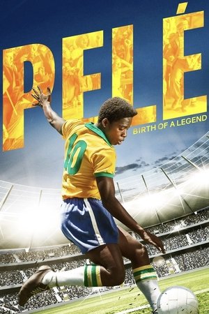 Pelé: Birth of a Legend free