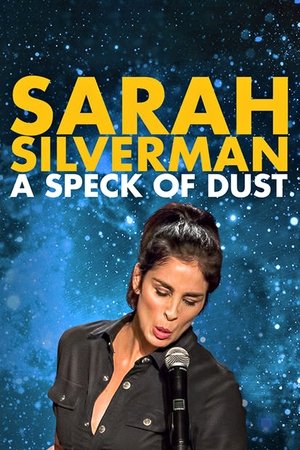 Sarah Silverman: A Speck of Dust free