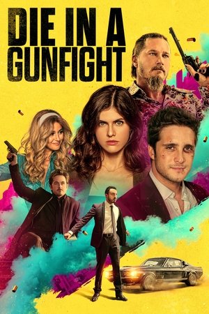 Die in a Gunfight free