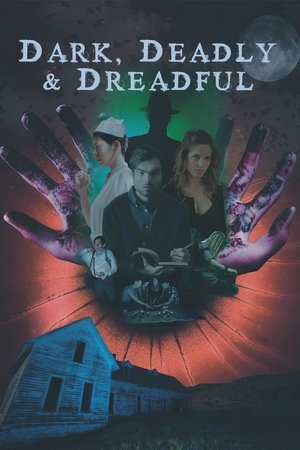 Dark, Deadly & Dreadful free
