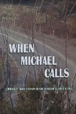 When Michael Calls free