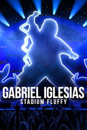Gabriel Iglesias: Stadium Fluffy free