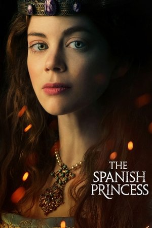 The Spanish Princess [season 1] free
