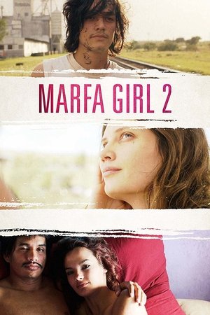 Marfa Girl 2 free