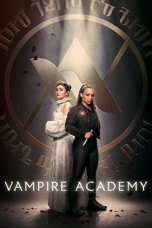 Vampire Academy [season 1] free