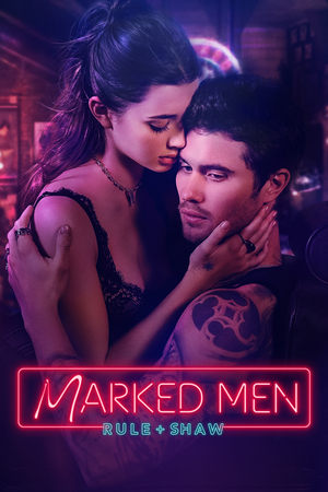 Marked Men: Rule + Shaw free