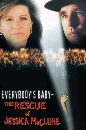 Everybody's Baby: The Rescue of Jessica McClure free