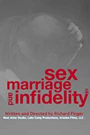 Sex, Marriage and Infidelity free