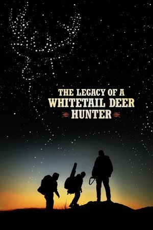 The Legacy of a Whitetail Deer Hunter free