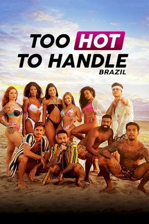 Too Hot to Handle: Brazil [season 2] free