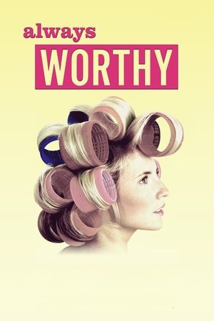 Always Worthy free