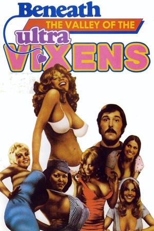 Beneath the Valley of the Ultra-Vixens free