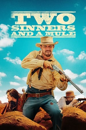 Two Sinners and a Mule free