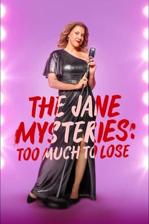 The Jane Mysteries: Too Much to Lose free