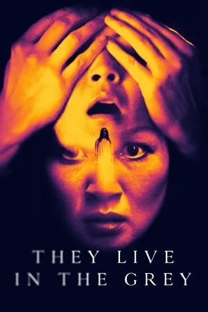 They Live in the Grey free