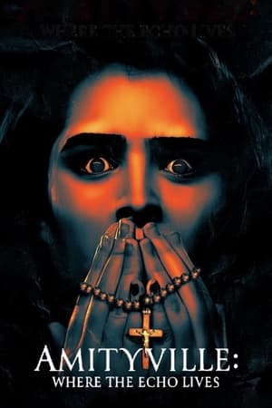 Amityville: Where the Echo Lives free
