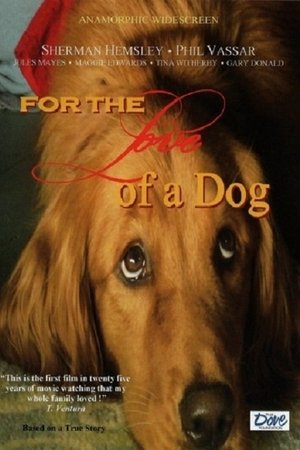 For the Love of a Dog free