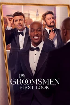 The Groomsmen: First Look free