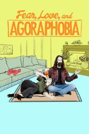 Fear, Love, and Agoraphobia free